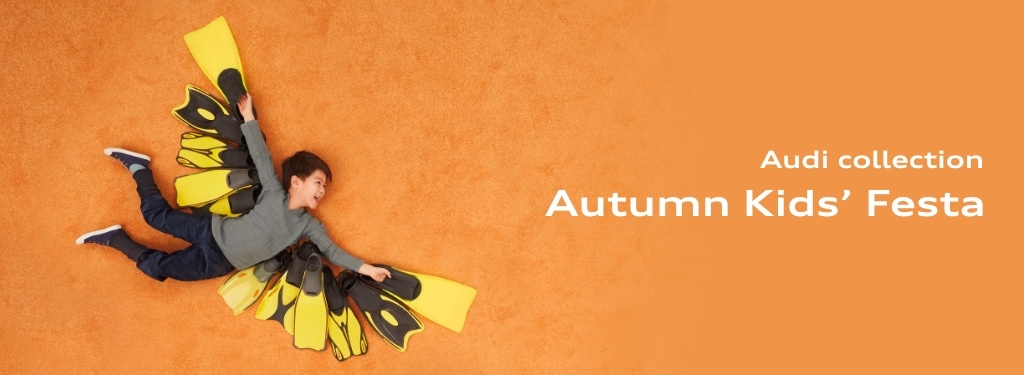 Audi collection Audi Collection Autumn Kids’ Festa