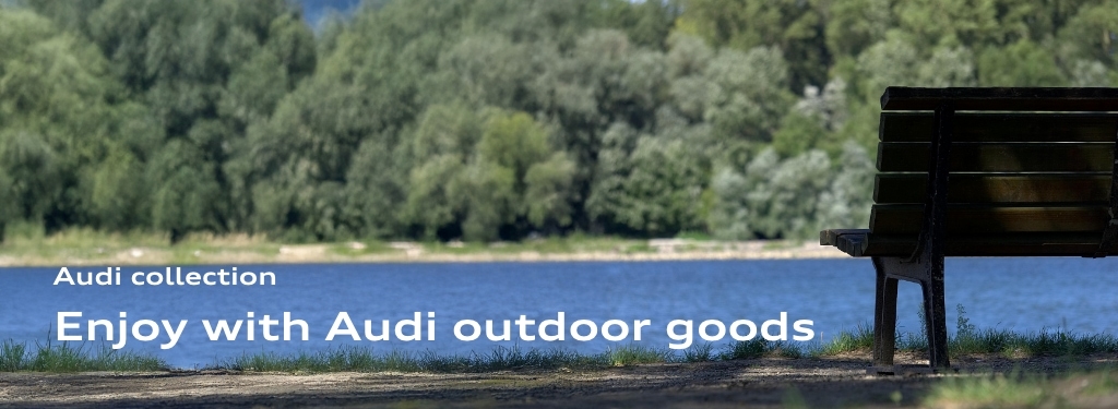 Audi collection Enjoy with Audi outdoor goods