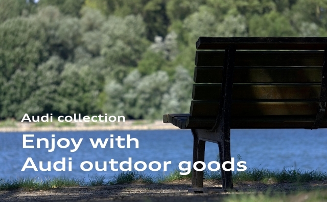 Audi collection Enjoy with Audi outdoor goods